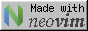 Made with Neovim